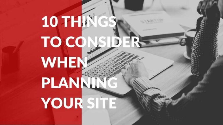 10 Things To Consider When Planning Your Website