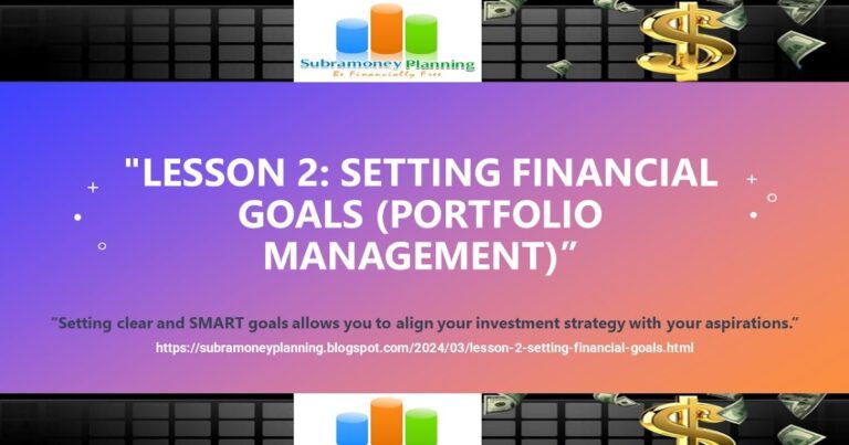 Lesson 2: Setting Financial Goals (portfolio Management)