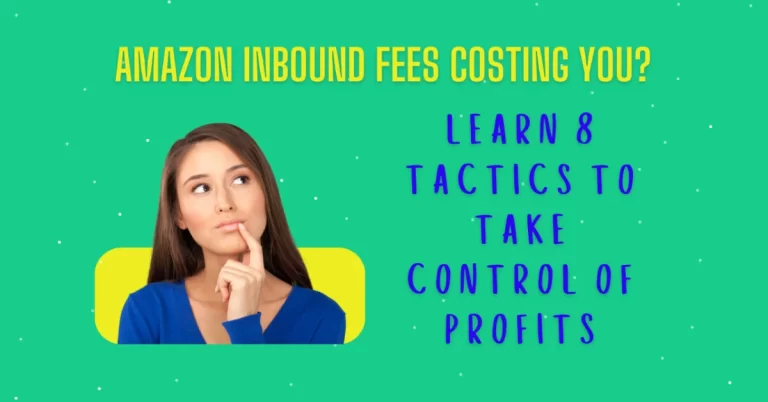 Amazon Inbound Listing Fees And How To Make Profit In