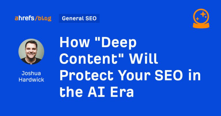 How “deep Content” Protects Seo In The Age Of Ai