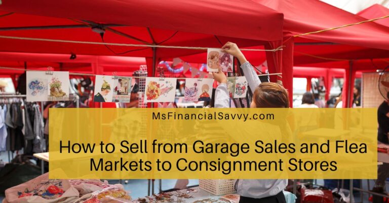 How To Sell From Garage Sales And Flea Markets To