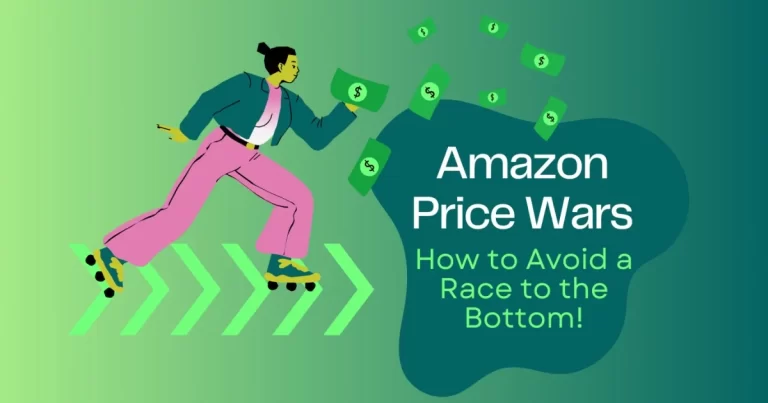 3 Proven Strategies To Avoid Amazon Price Competition