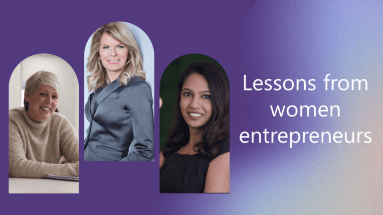 From Vision To Venture: Lessons From Women Entrepreneurs