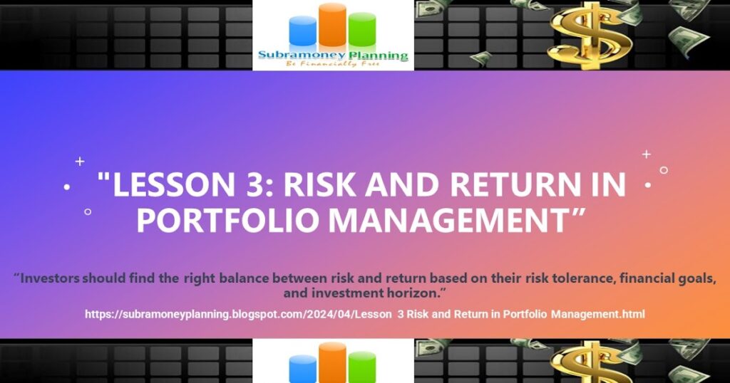 Lesson 3: Risk And Return In Portfolio Management